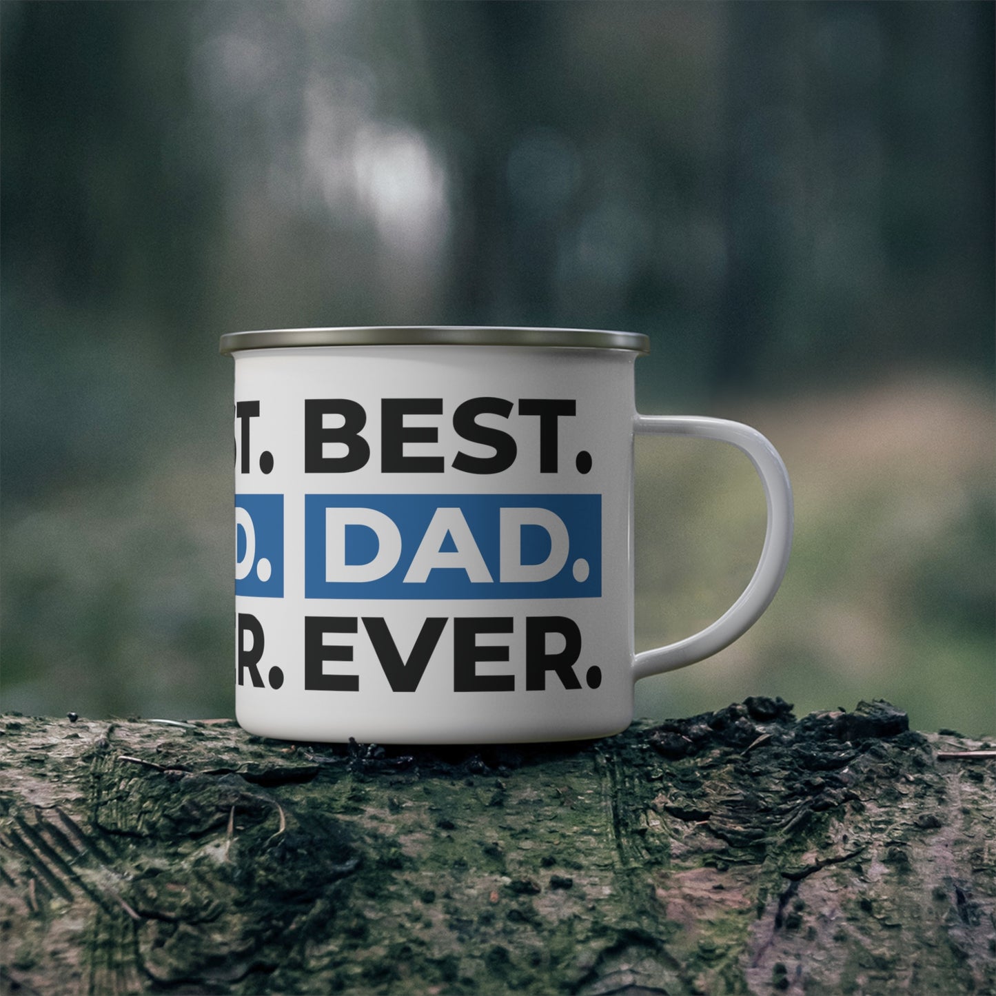 BEST DAD EVER - Enamel Camping Mug