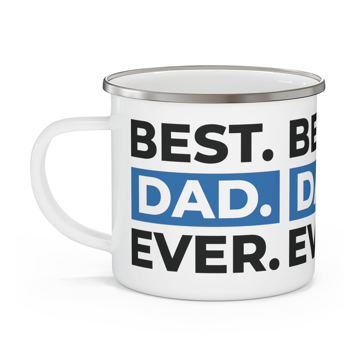BEST DAD EVER - Enamel Camping Mug