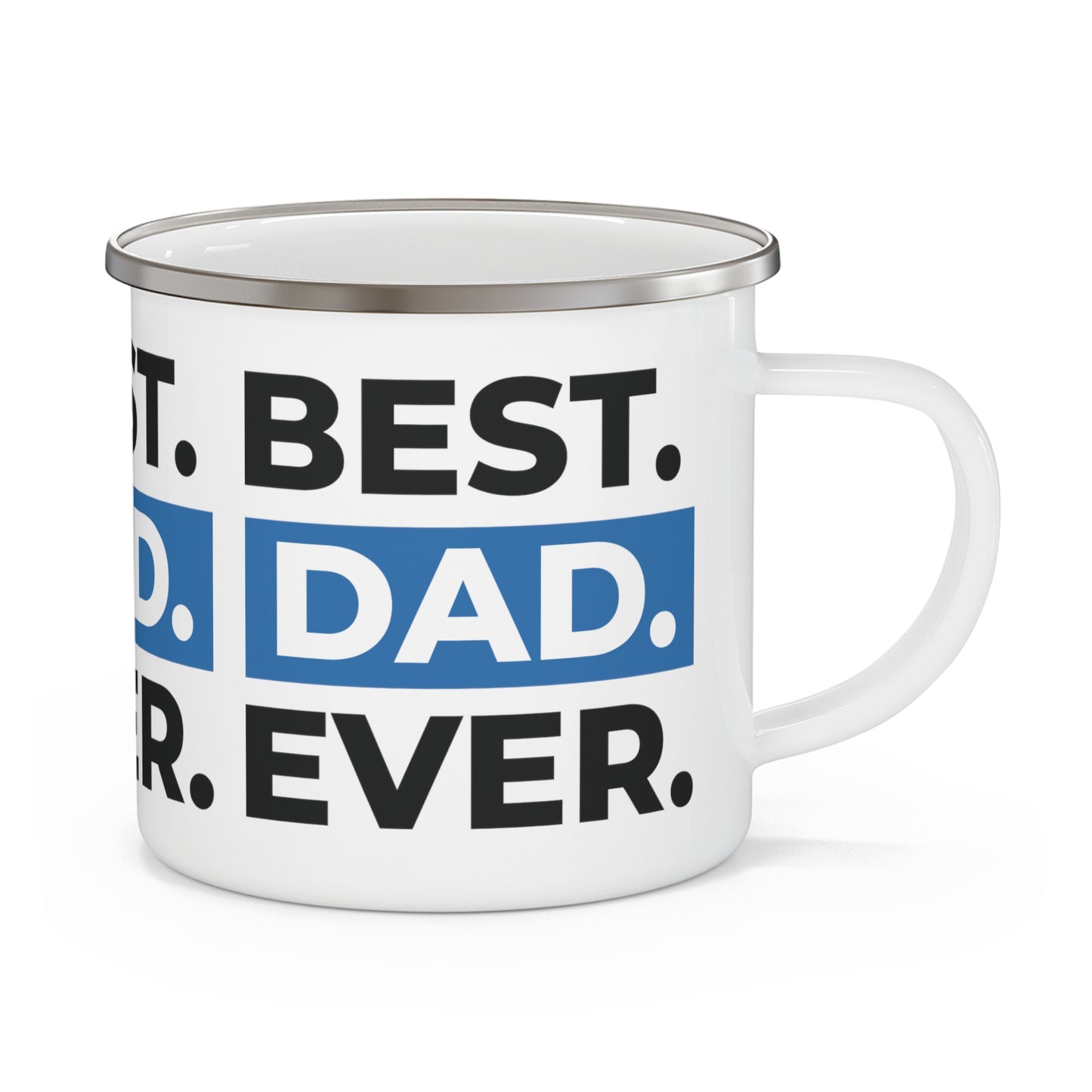 BEST DAD EVER - Enamel Camping Mug