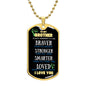 DOG TAG | Braver | Brother