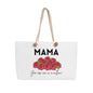 Mama - Million Weekender Tote Bag