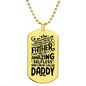 ENGRAVED DOG TAG -Amazing selfless daddy