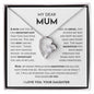 MY DEAR MUM - Forever Love Necklace