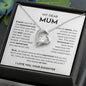 MY DEAR MUM - Forever Love Necklace