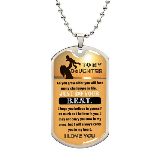 DOG TAG | Daughter | Just Do Your Best