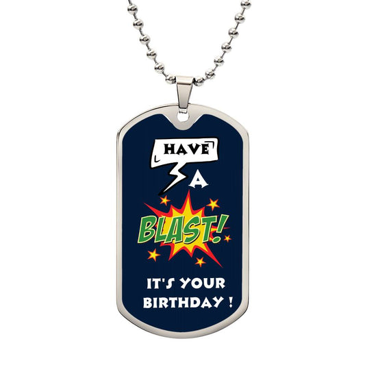 DOG TAG - Blast Birthday