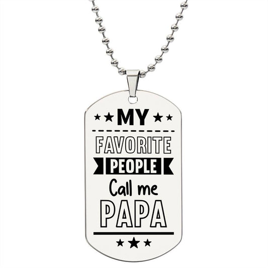 ENGRAVED DOG TAG - Favorite People