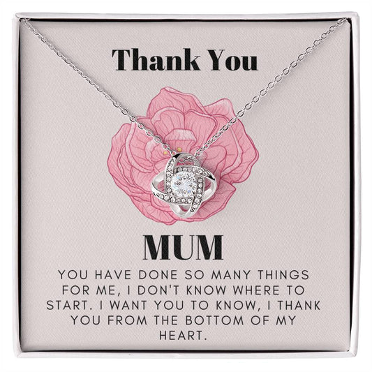 THANK YOU MUM - Love Knot Necklace